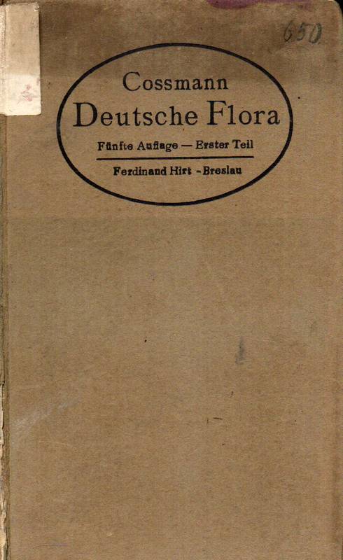 Cossmann,H.  Deutsche Flora 