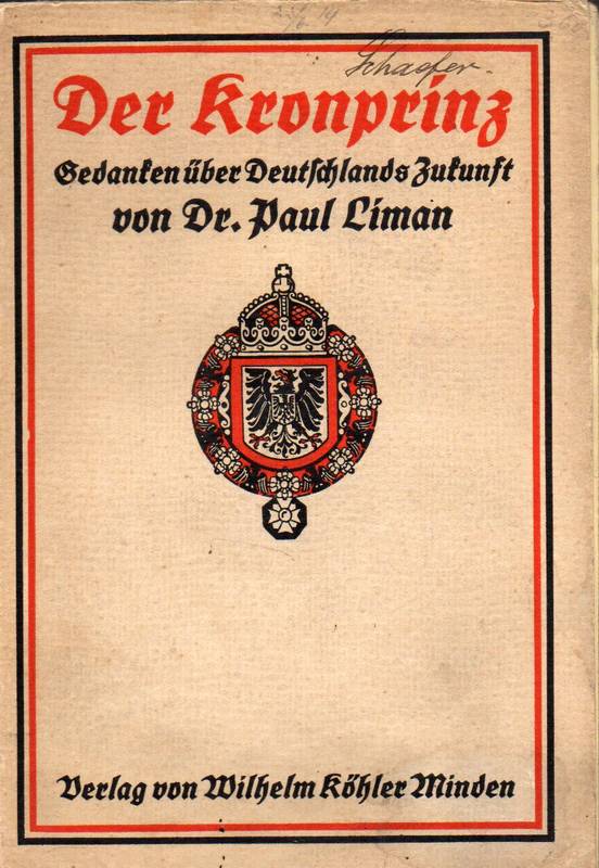 Liman,Paul  Der Kronprinz 