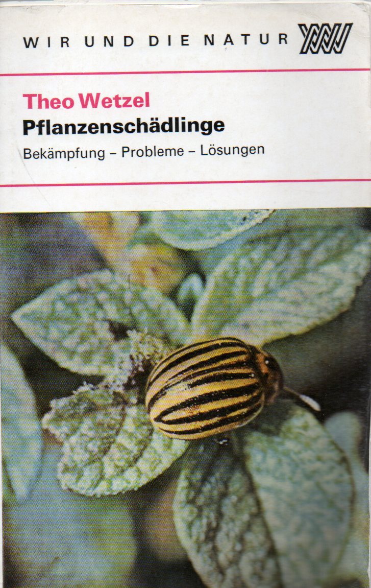 Wetzel,Theo  Pflanzenschädlinge 