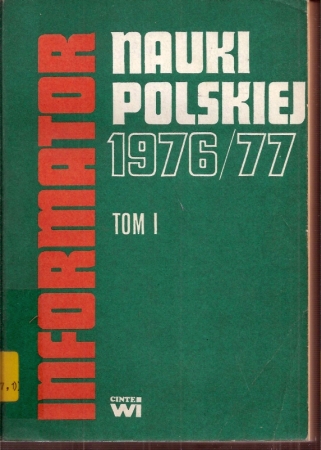 Centrum Informacji Naukowej  Informator Nauki Polskiej 1975 und 1976/77 Tome I (2 Bände) 