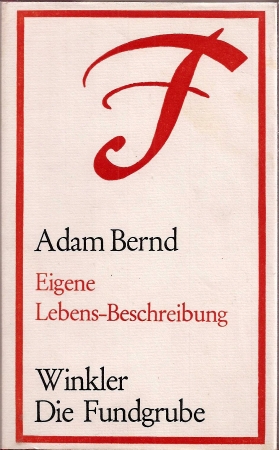 Bernd,Adam  Eigene Lebens-Beschreibung 