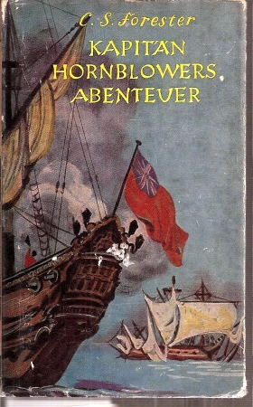 Forester,C.S.  Kapitän Hornblowers Abenteuer 