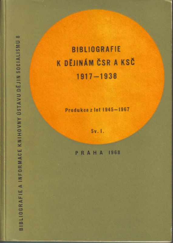 Engova,Helena und Milos Mestanek  Bibliografie k dejinam CSR a KSC 1917 - 1938 Sv 1 bis Sv 4 (4 Bände) 