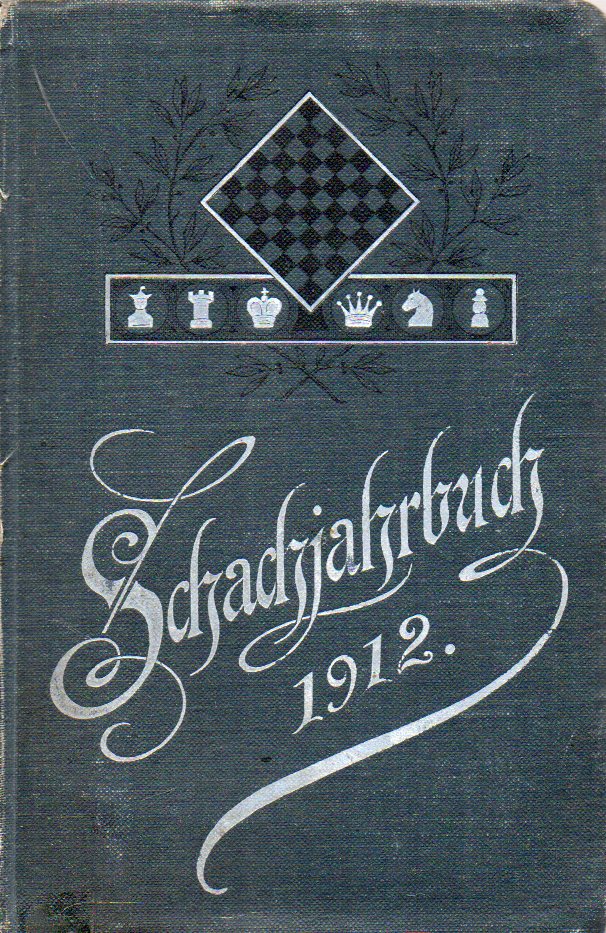Bachmann,Ludwig  Schachjahrbuch für 1912 