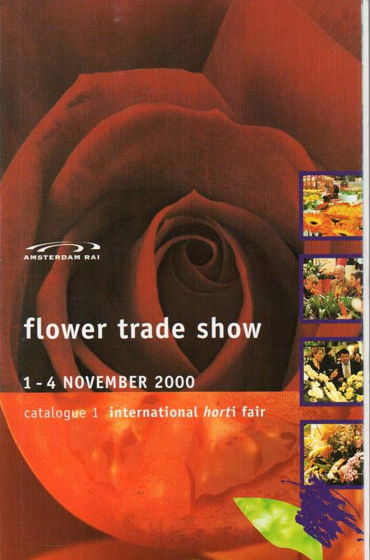 International Flower Trade Show Foundation  Flower trade show 1-4 November 2000.catalogue 1-international horti 