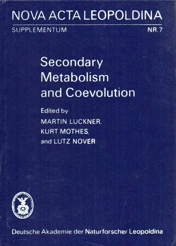 Luckner,Martin+Kurt Mothes+Lutz Nover  Secondary Metabolism and Coevolution, Cellular,intercelular and 