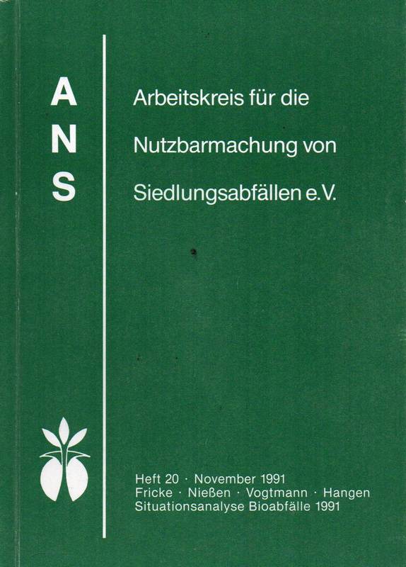 Fricke,Klaus+Hans Nießen+Hartmut Vogtmann+weit.  Die Bioabfallsammlung und -kompostierung in der Bundesrepublik 