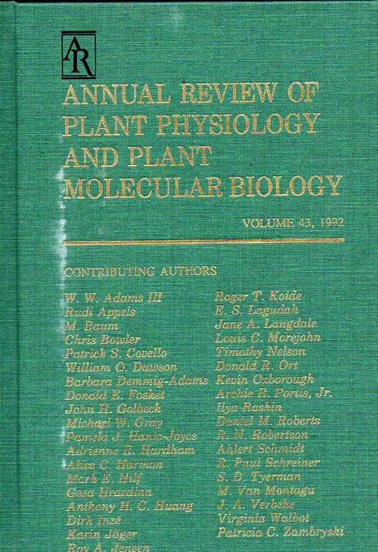 Annual Reviews of Plant Physiology  and Plant Molecular Biology.Volume 43.1992 