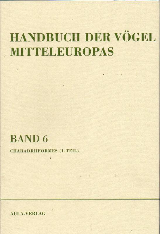 Glutz von Blotzheim,Urs N. (Hsg.)  Handbuch der Vögel Mitteleuropas Band 6 