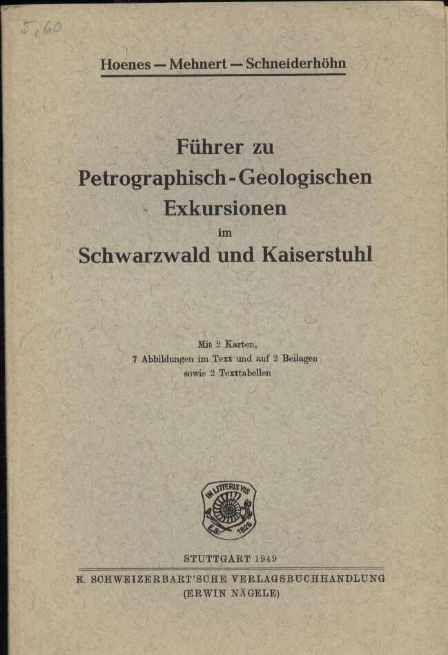Hoenes,D.+K.-R.Mehnert+H.Schneiderhöhn  Führer zu Petrographisch-Geologischen Exkursionen im Schwarzwald 