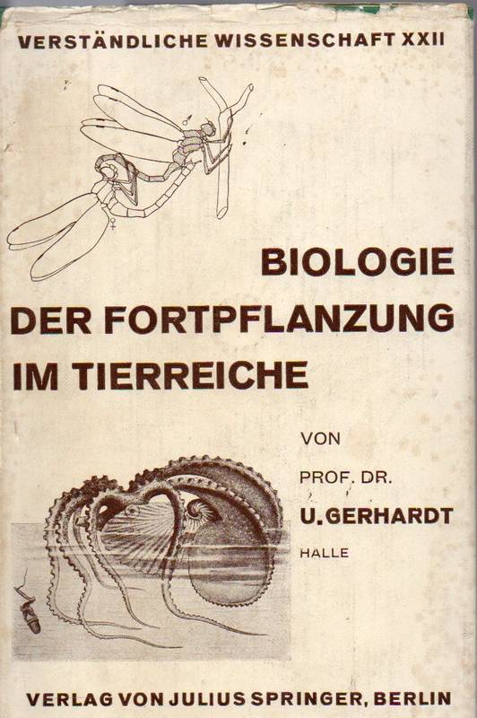 Gerhardt,Ulrich  Biologie der Fortpflanzung im Tierreiche 