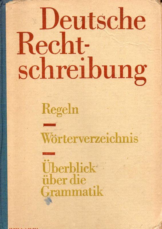 Fest,Curt+W.Michaelis+K.Rösel u.a.(Bearb.)  Deutsche Rechtschreibung.Regeln und Wörterverzeichnis mit einem 