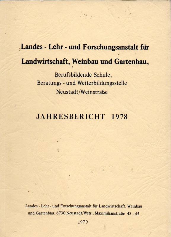 Landes-Lehr-und Forschungsanstalt für Wein-und  Gartenbau.Jahresbericht 1978 