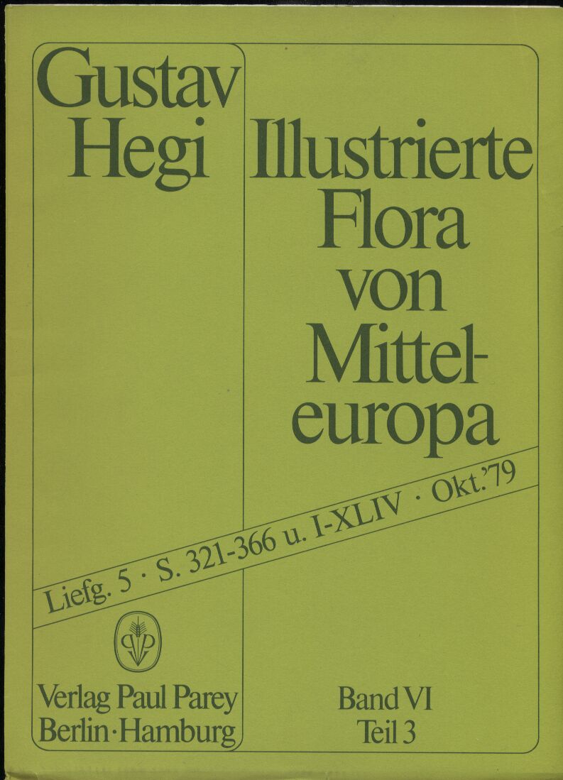 Hegi,Gustav  Illustrierte Flora von Mitteleuropa.Band VI.Teil 3,Lieferung 5 