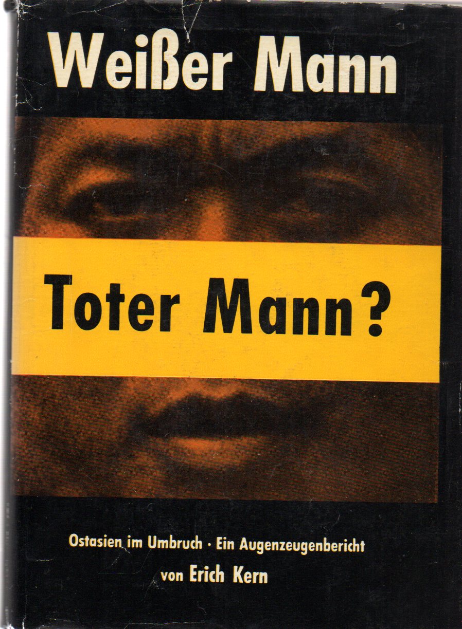 Kern,Erich  Weisser Mann - Toter Mann? 