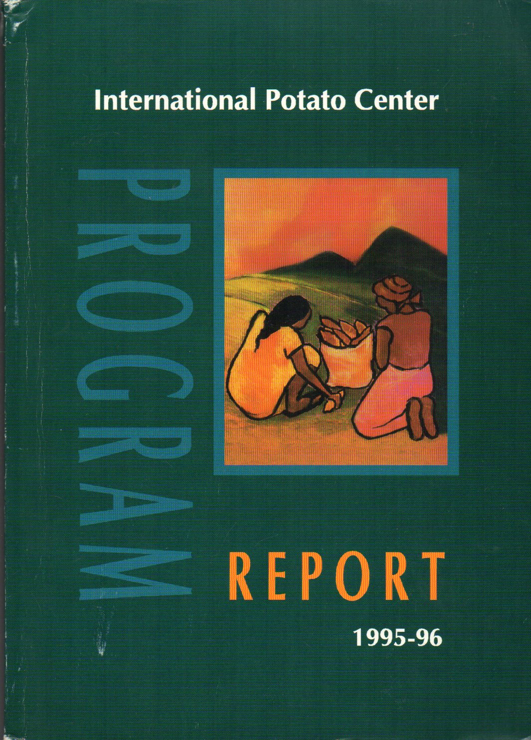 International Potato Center  Programm Report 1995-96 