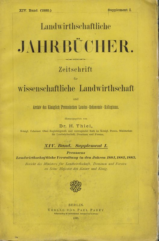 Landwirthschaftliche Jahrbücher  Landwirthschaftliche Jahrbücher XIV. Band 1885 Supplement I. 
