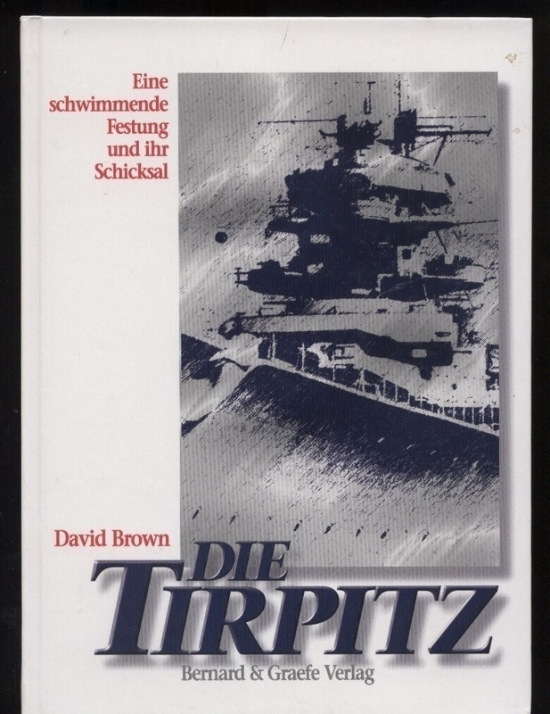Brown,David  Die Tirpitz 