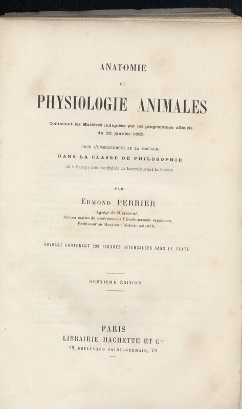 Perrier,Edmond  Anatomie et Physiologie Animales 