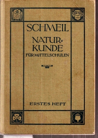 Schmeil,O.  Naturkunde für Mittelschulen Erstes und Zweites Heft (2 Bände) 