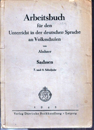 Alschner  Arbeitsbuch für den Unterricht in der deutschen Sprache an 