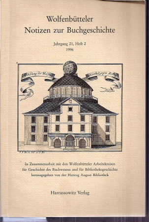 Wolfenbütteler Notizen zur Buchgeschichte  21.Jahrgang 1996,Heft 2 