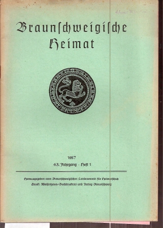 Braunschweigische Heimat  43.Jahrgang 1957,Heft 1 