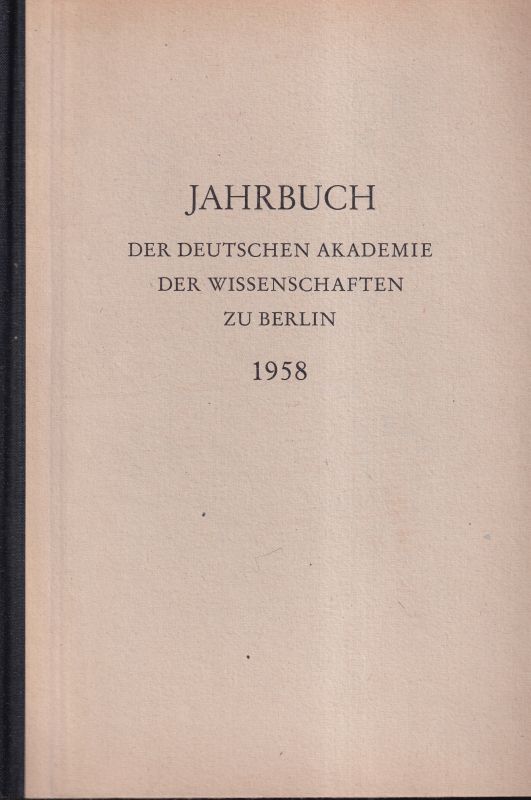 Deutsche Akademie der Wissenschaften zu Berlin  Jahrbuch 1958 