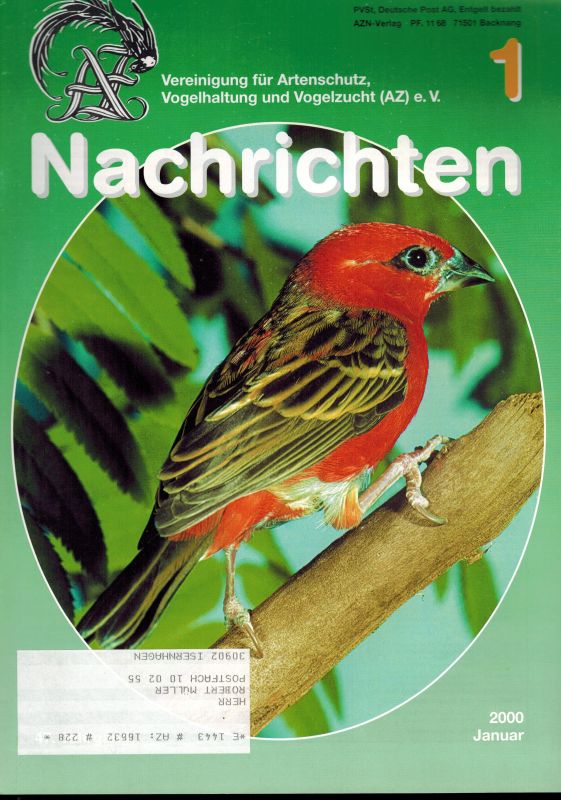 Vereinigung für Artenschutz, Vogelhaltung  AZ Nachrichten 47.Jahrgang 2000 Nr.1 bis 12 (12 Hefte) 