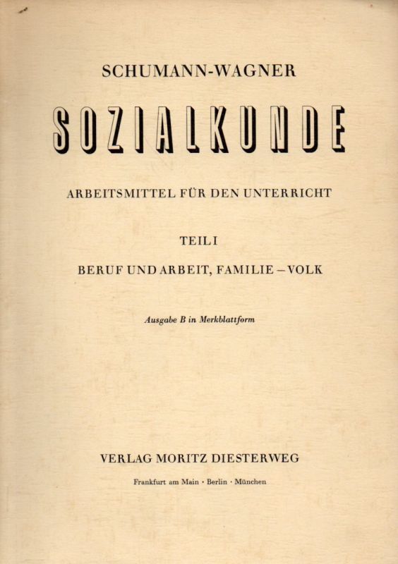 Schumann-Wagner  Sozialkunde Teil I und Teil II (2 Hefte) 