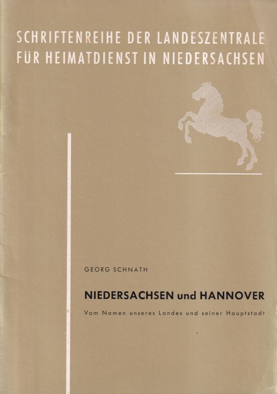 Schnath,Georg  Niedersachsen und Hannover. 