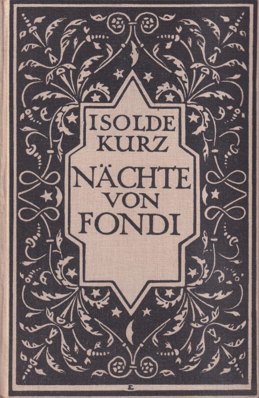 Kurz,Isolde  Nächte von Fondi.Eine Geschichte aus dem Cinquecento 