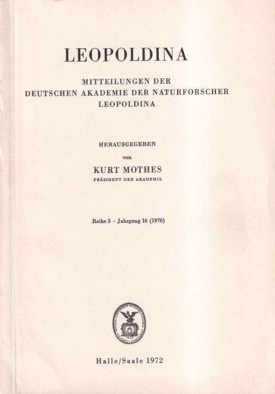 Leopoldina Mitteilungen  Reihe 3, 16. Jahrgang 1970 