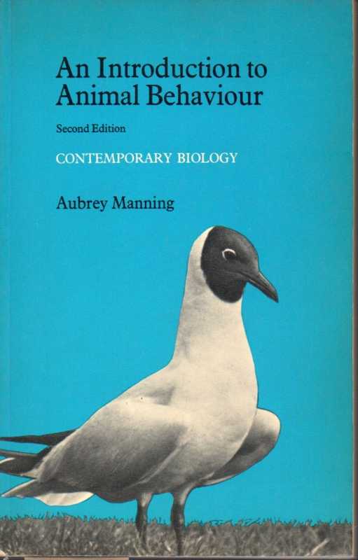 Manning,Aubrey  An Introduction to Animal Behaviour 