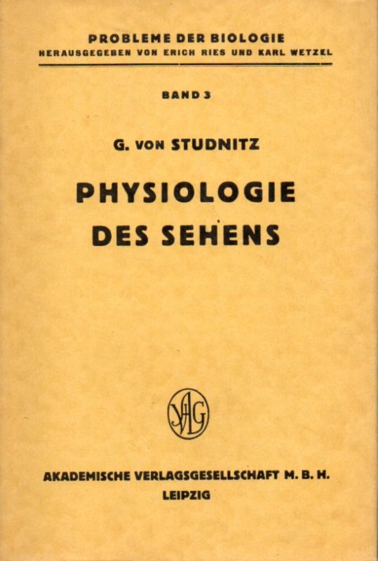 Studnitz,G.von  Physiologie des Sehens 