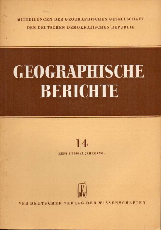 Geographische Berichte  5.Jahrgang 1960 (Heft 1 bis 4 (14-17) 4 Hefte 