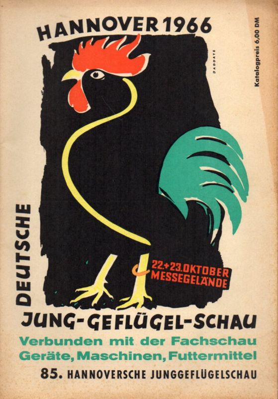 Hannoverscher Geflügelzüchterverein von 1869 e.V.  85. Deutsche Junggeflügelschau Hannover 1966 