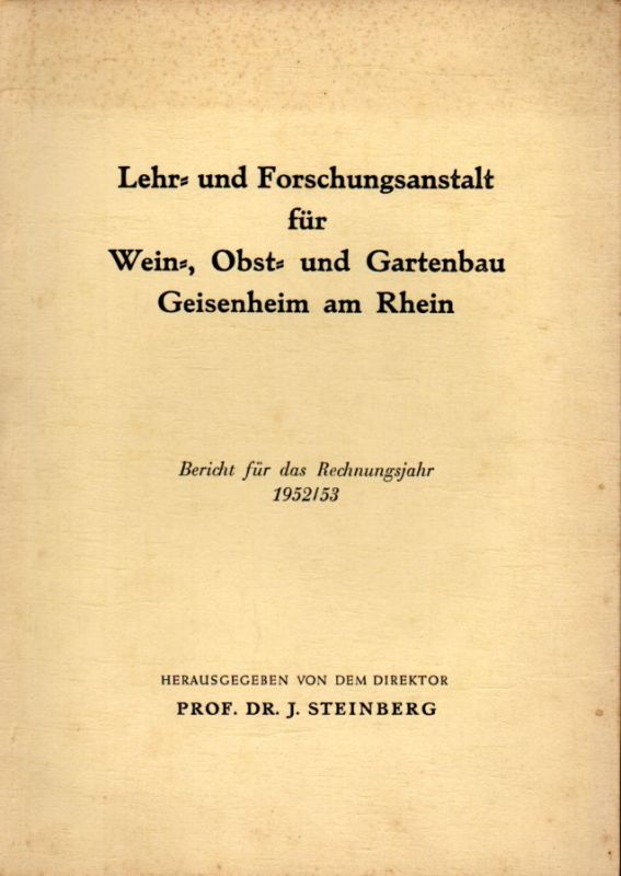 Steinberg,J.  Bericht für das Rechnungsjahr 1952/53 