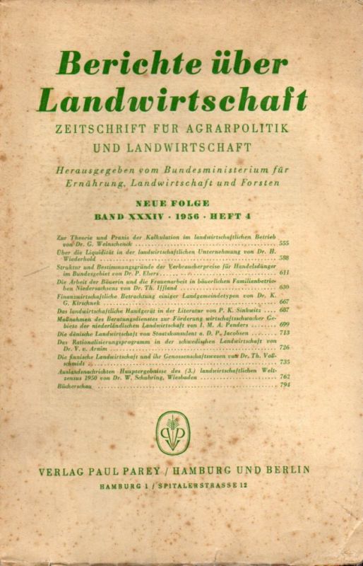 Berichte über Landwirtschaft  Berichte über Landwirtschaft Neue Folge.Band XXXIV 1956 Heft 4 