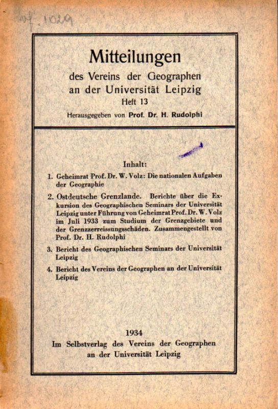 Verein der Geographen an der Universität Leipzig  Mitteilungen des Vereins der Geographen Heft 13, 1934 