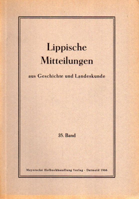 Historischer Verein für das Land Lippe  Lippische Mitteilungen aus Geschichte und Landeskunde 35.Band 1966 