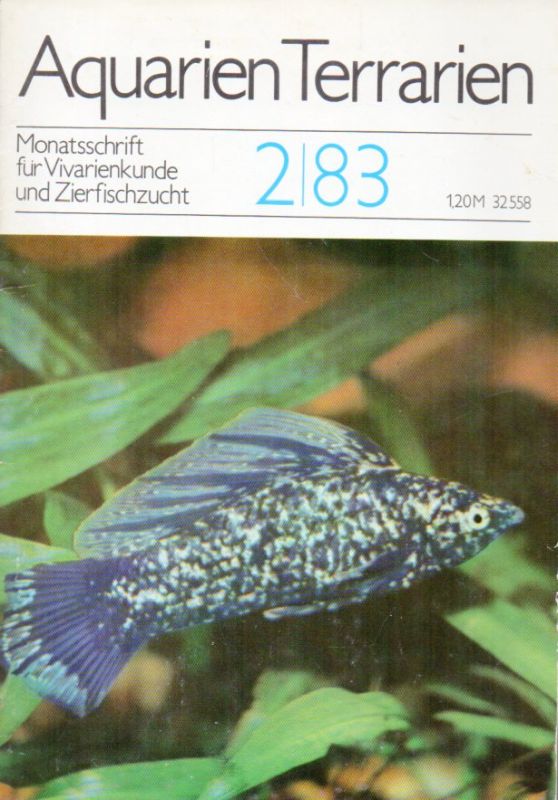 Aquarien Terrarien  Aquarien Terrarien 30.Jahrgang 1983 Heft 2 (1 Heft) 