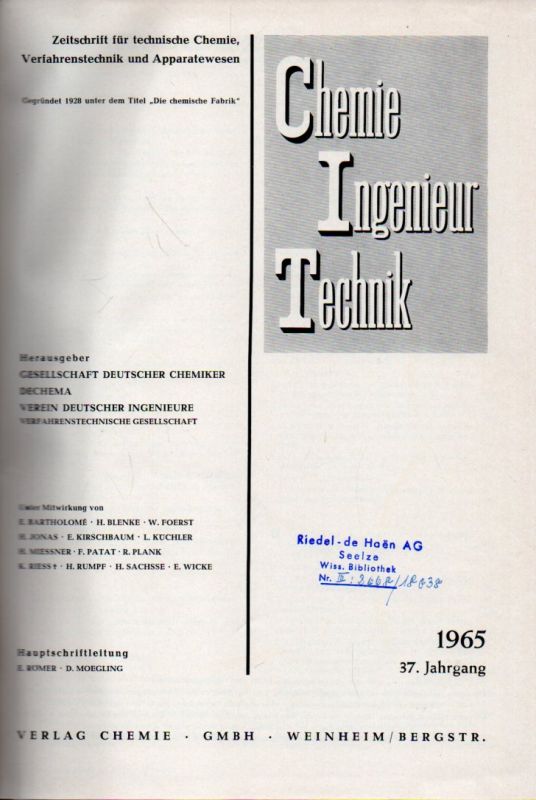 Chemie Ingenieurtechnik  Chemie Ingenieurtechnik 37.Jahrgang 1965 (1 Band) 