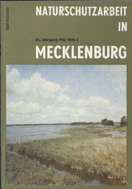 Naturschutzarbeit in Mecklenburg  Naturschutzarbeit in Mecklenburg 25. Jahrgang 1982 Heft 1 und 2 