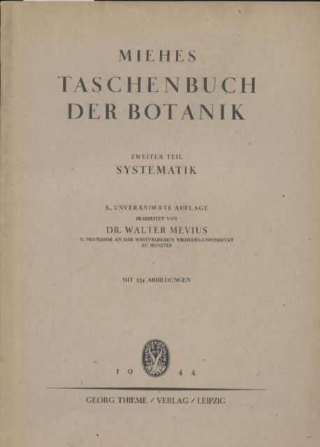 Mevius,Walter  Miehes Taschenbuch der Botanik Zweiter Teil Systematik 