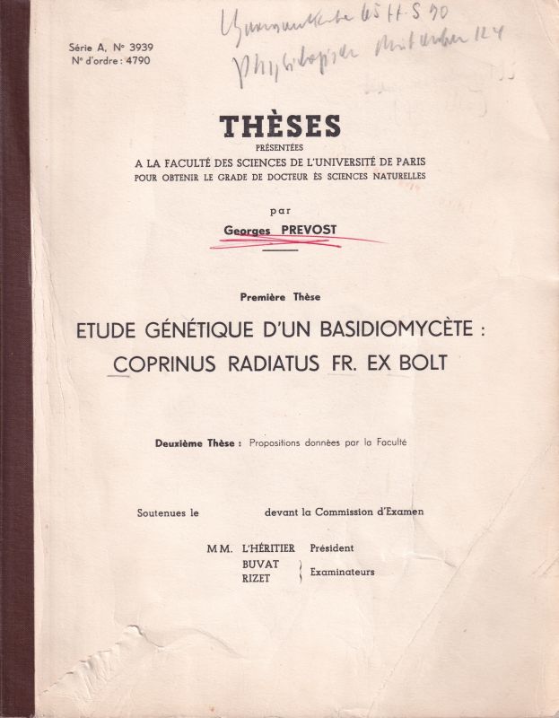 Prevost,Georges  Etude Genetique d'un Basidiomycete: Coprinus Radiatus Fr. Ex Bolt. 