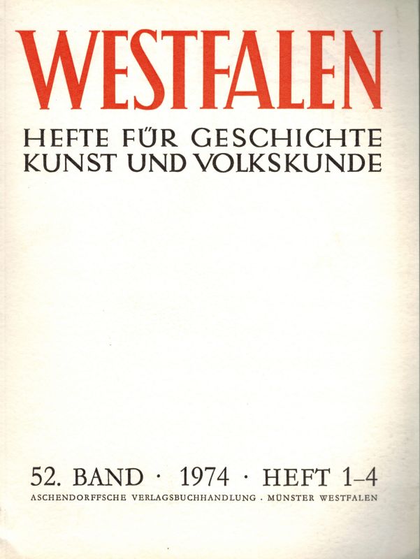 Westfalen  Westfalen 52.Band 1974 Heft 1-4 (1 Heft) 