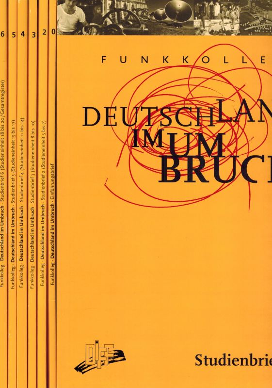 Deutsches Institut für Fernstudienforschung  Funkkolleg Deutschland im Umbruch Studienbriefe 1-6 und 