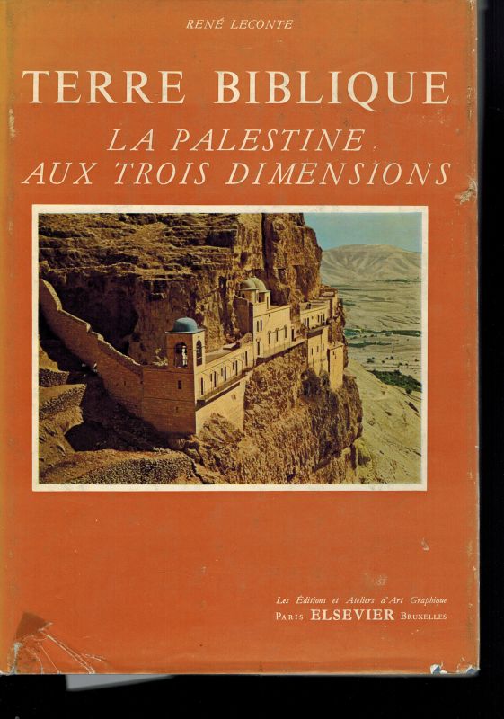 Leconte,Rene  Terre Biblique la Palestine aux trois Dimensions 