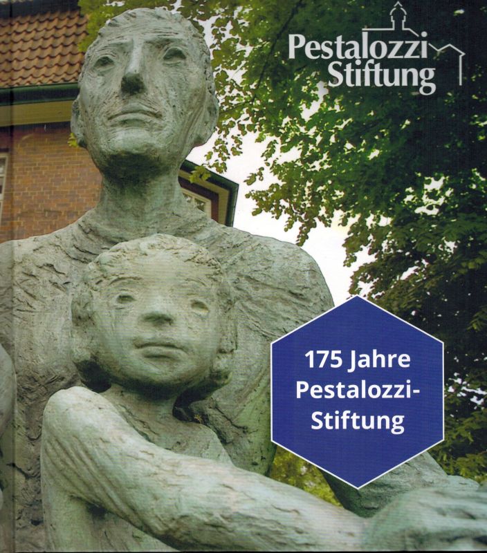 Pestalozzi-Stiftung  175 Jahre Pestalozzi-Stiftung 